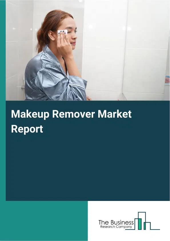 Global Makeup Remover Market Report 2026
