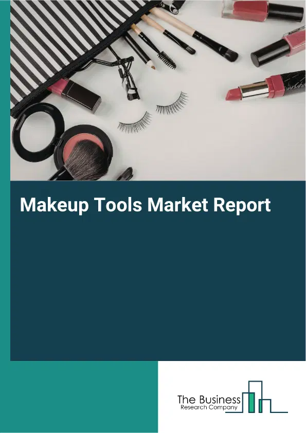 Global Makeup Tools Market Report 2026