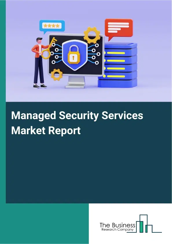 Global Managed Security Services Market Report 2026