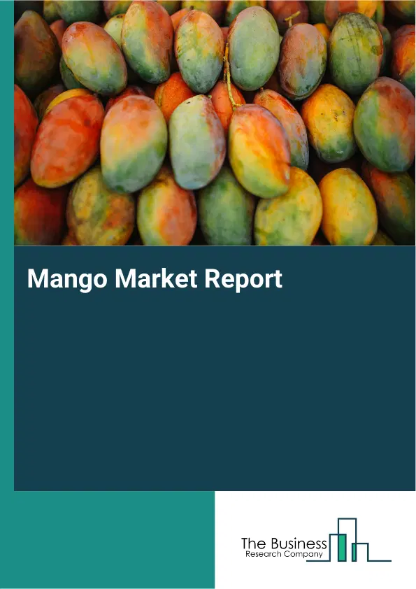 Global Mango Market Report 2026