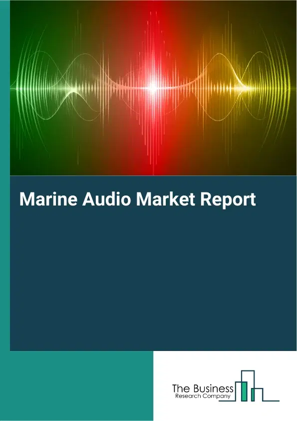 Global Marine Audio Market Report 2026