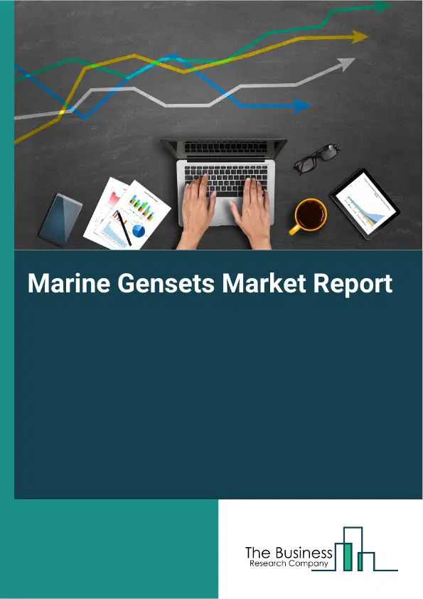 Global Marine Gensets Market Report 2026
