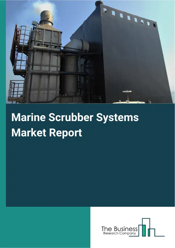 Global Marine Scrubber Systems Market Report 2026