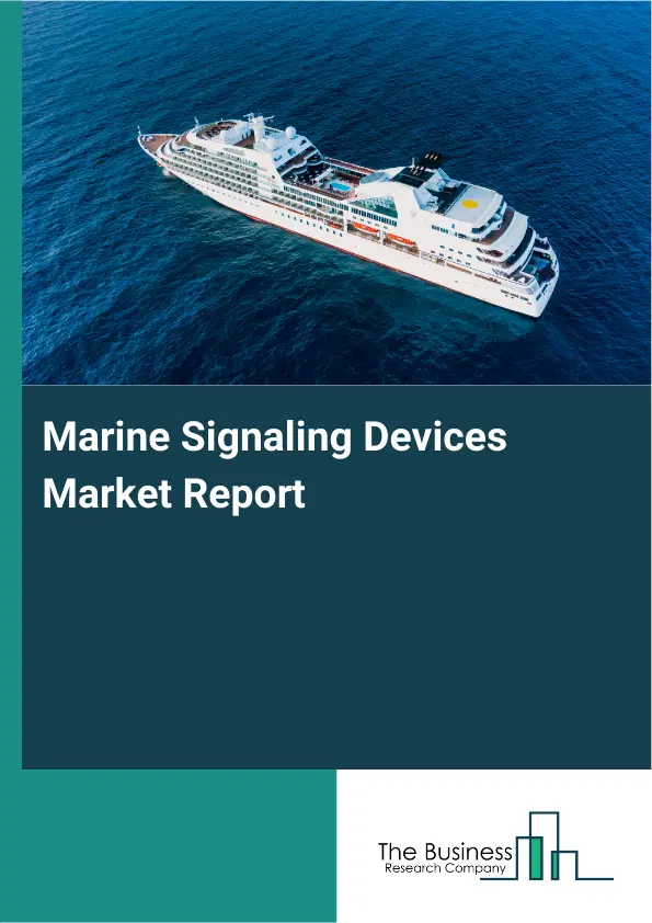 Global Marine Signaling Devices Market Report 2026