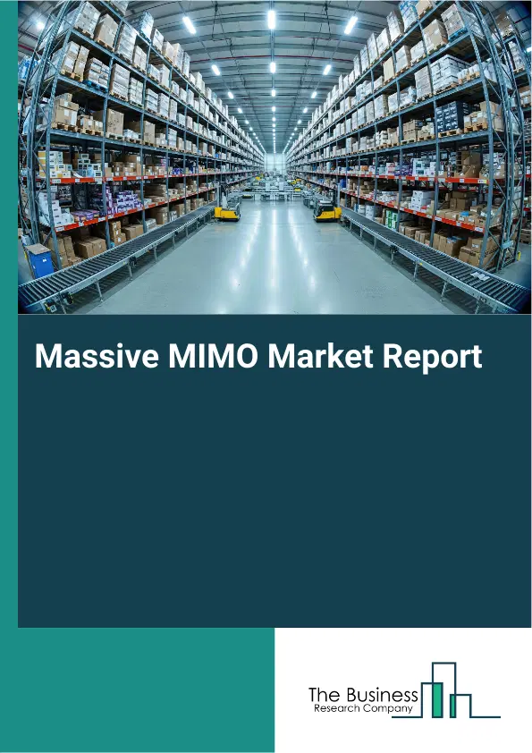 Global Massive MIMO Market Report 2026