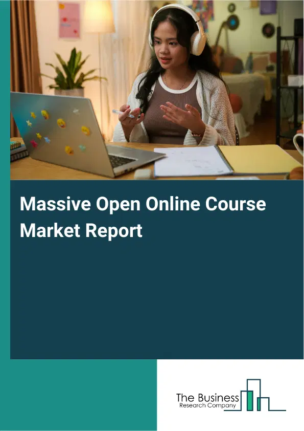 Global Massive Open Online Course Market Report 2026