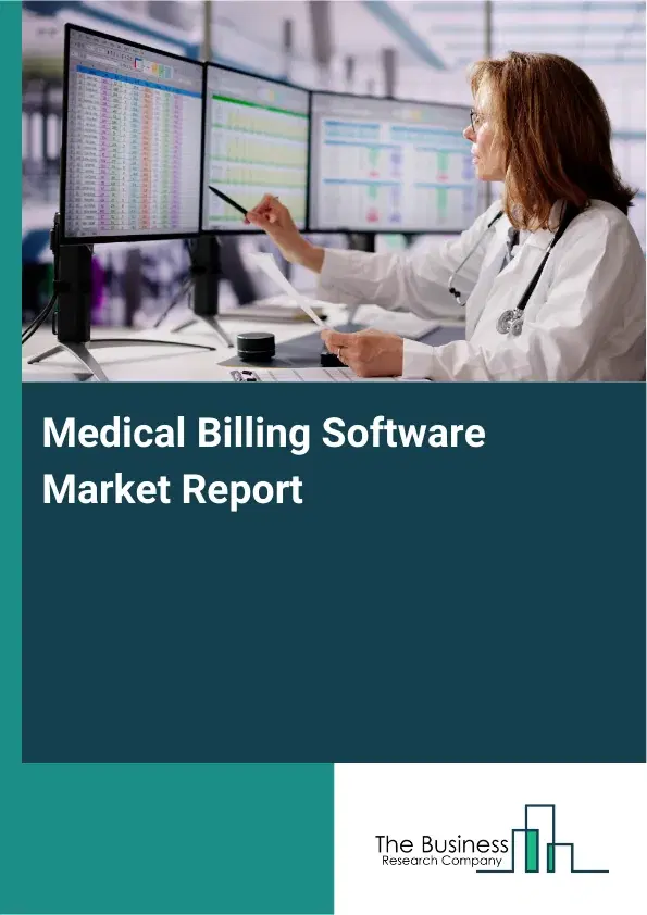 Global Medical Billing Software Market Report 2026