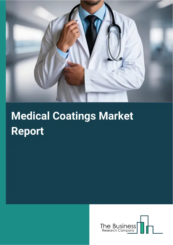 Global Medical Coatings Market Report 2026