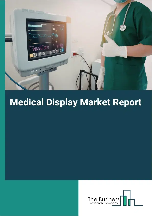 Global Medical Display Market Report 2026