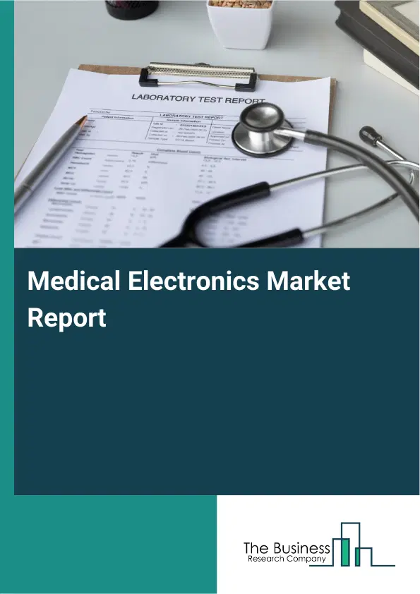 Global Medical Electronics Market Report 2026