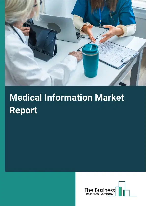 Global Medical Information Market Report 2026