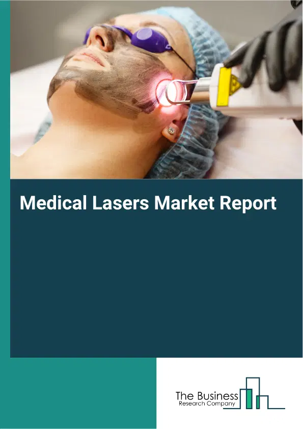 Global Medical Lasers Market Report 2026