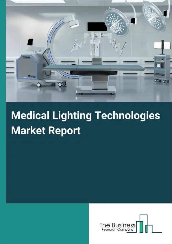 Global Medical Lighting Technologies Market Report 2026