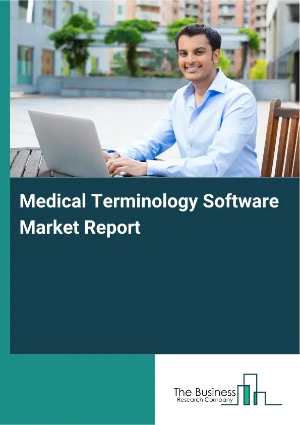 Global Medical Terminology Software Market Report 2026