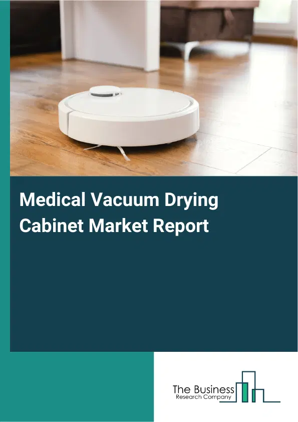 Global Medical Vacuum Drying Cabinet Market Report 2026