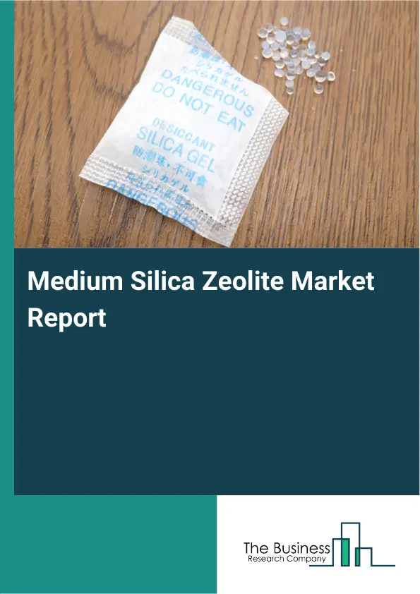 Global Medium Silica Zeolite Market Report 2026