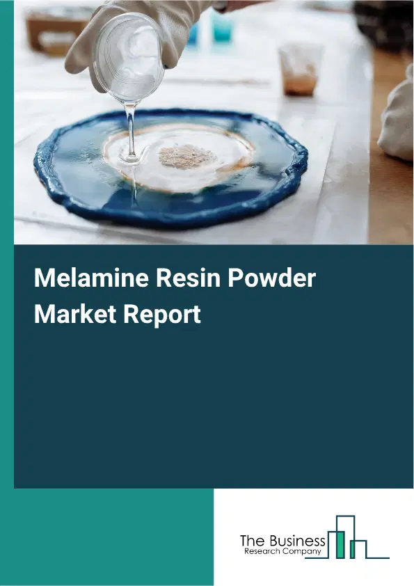 Melamine Resin Powder Market Report 2026