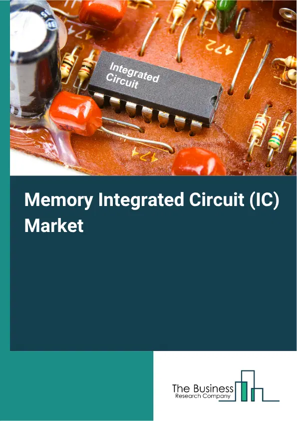 Memory Integrated Circuit (IC) Market Report 2026
