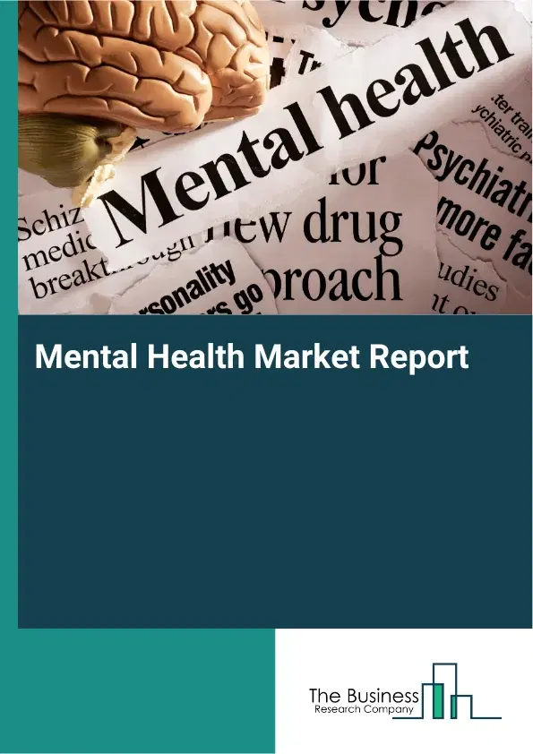 Global Mental Health Market Report 2026