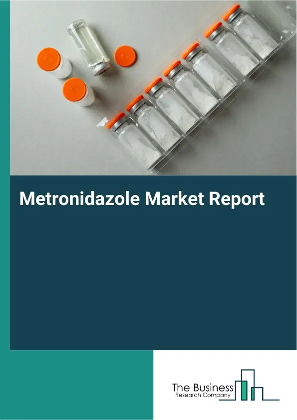 Global Metronidazole Market Report 2026