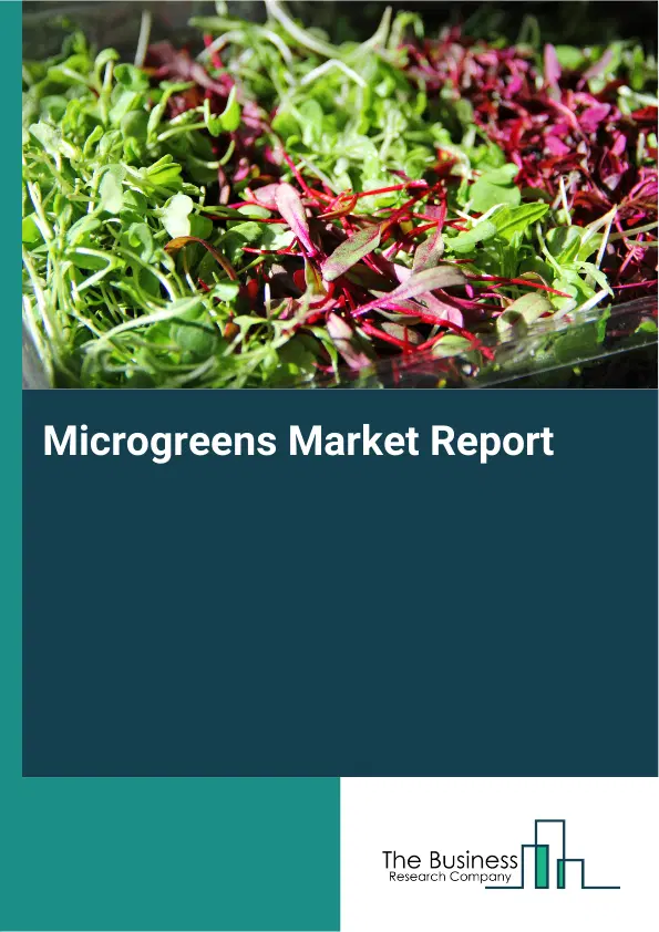Global Microgreens Market Report 2026