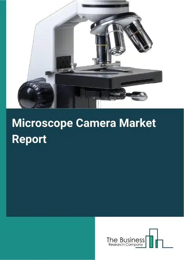 Global Microscope Camera Market Report 2026