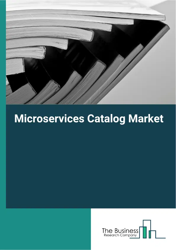 Microservices Catalog Market Report 2026