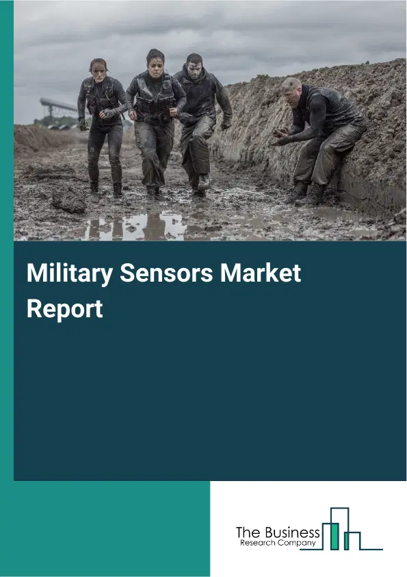 Global Military Sensors Market Report 2026