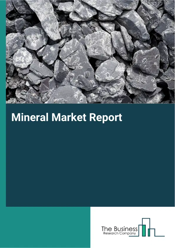 Global Mineral Market Report 2026