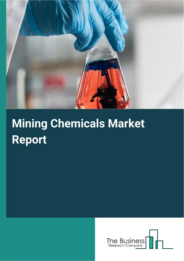 Global Mining Chemicals Market Report 2026