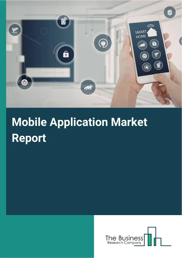 Global Mobile Application Market Report 2026