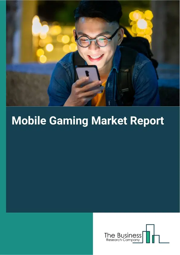 Global Mobile Gaming Market Report 2026