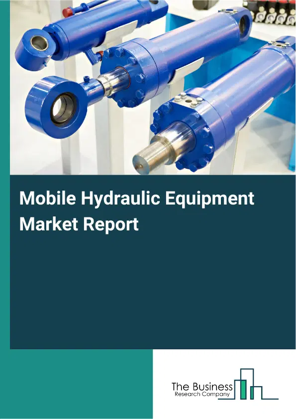 Global Mobile Hydraulic Equipment Market Report 2026