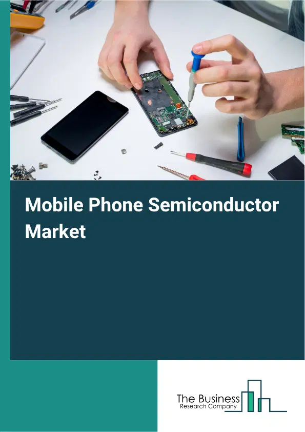 Mobile Phone Semiconductor Market Report 2026