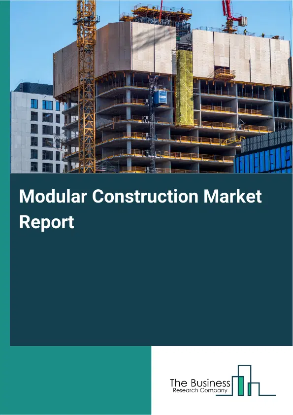 Global Modular Construction Market Report 2026