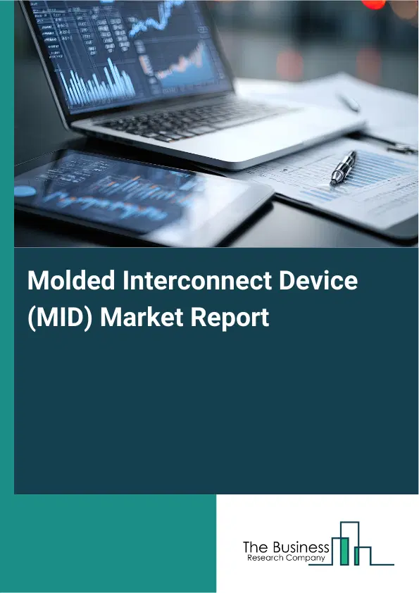 Global Molded Interconnect Device (MID) Market Report 2026