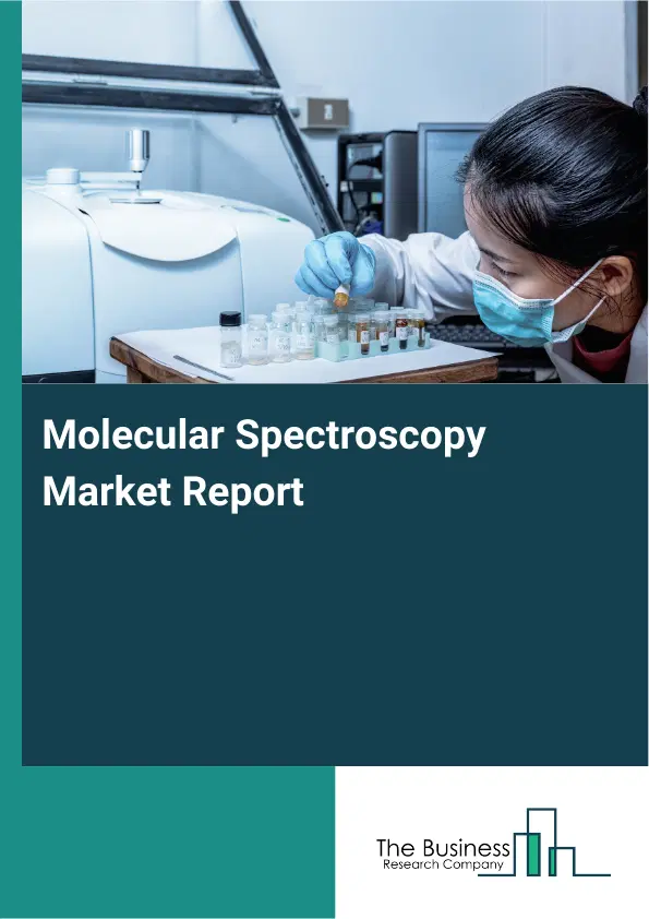Global Molecular Spectroscopy Market Report 2026