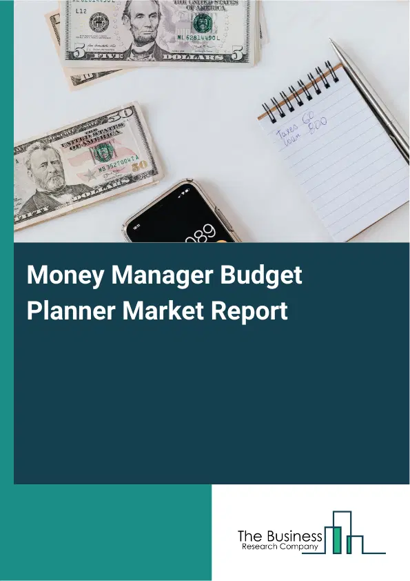 Global Money Manager Budget Planner Market Report 2026