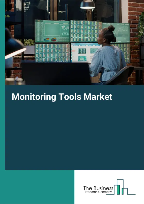 Monitoring Tools Market Report 2026