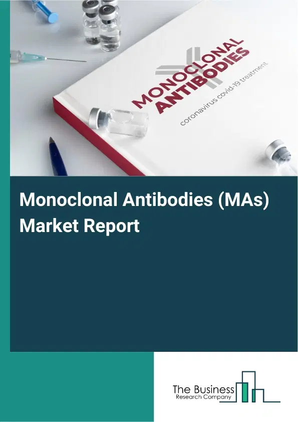 Global Monoclonal Antibodies (MAs) Market Report 2026