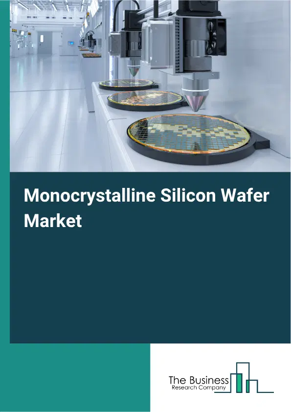 Monocrystalline Silicon Wafer Market Report 2026