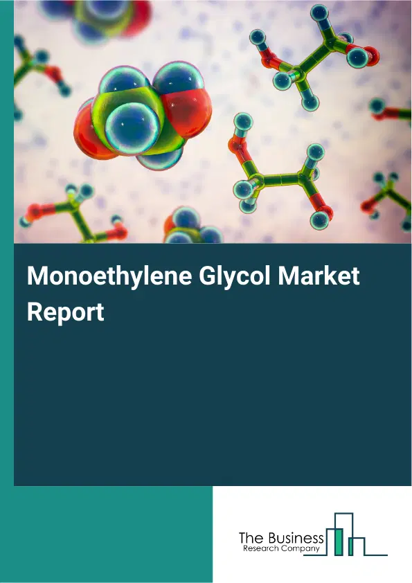 Global Monoethylene Glycol Market Report 2026