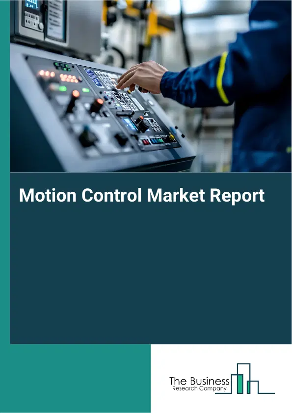Global Motion Control Market Report 2026
