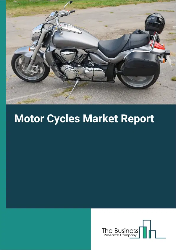 Motor Cycles Market Report 2026