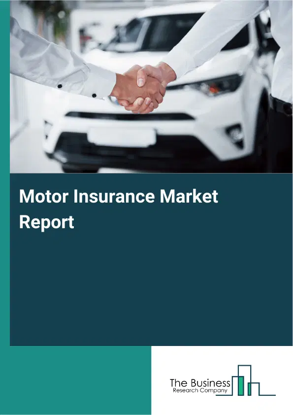 Global Motor Insurance Market Report 2026