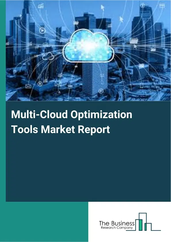 Global Multi-Cloud Optimization Tools Market Report 2026