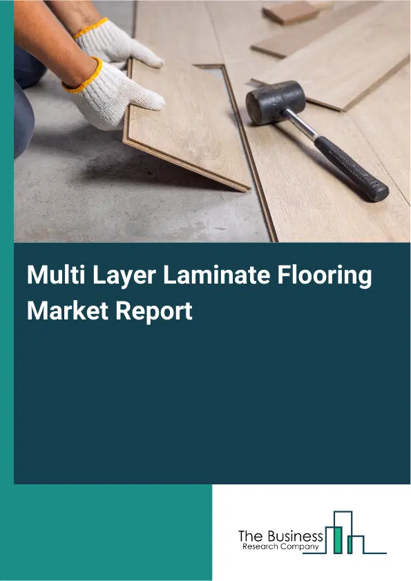 Global Multi Layer Laminate Flooring Market Report 2026