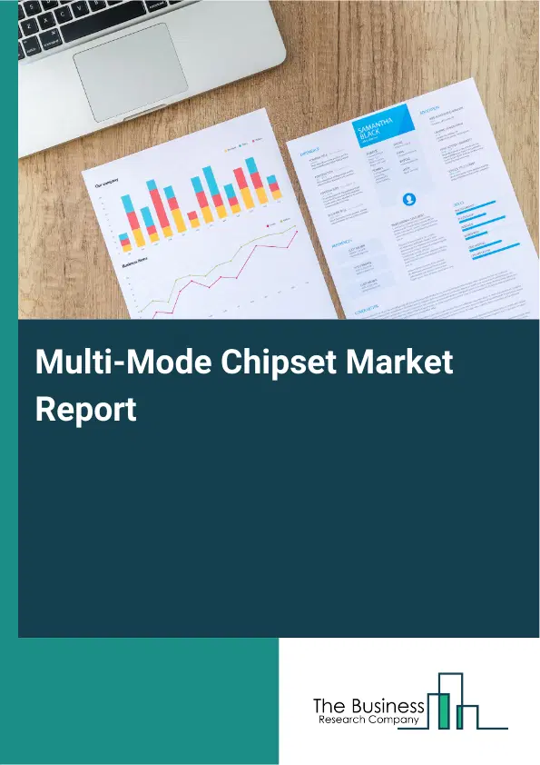 Global Multi-Mode Chipset Market Report 2026