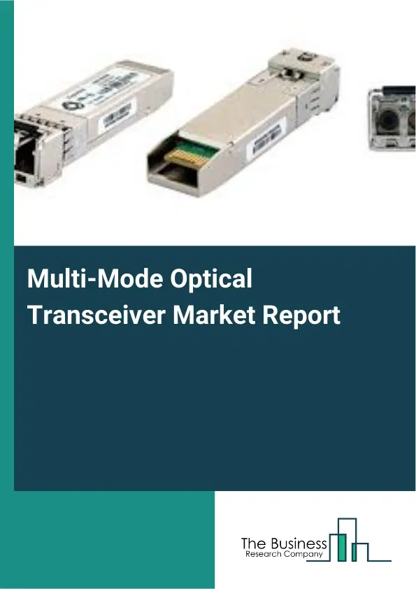 Global Multi-Mode Optical Transceiver Market Report 2026