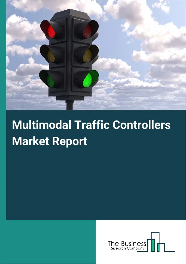 Global Multimodal Traffic Controllers Market Report 2026